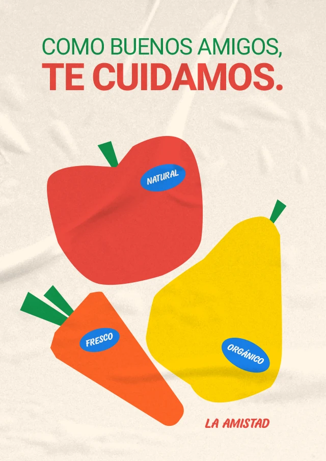 Afiche publicitario de La Amistad, verdulería, con ilustraciones de frutas y verduras y el mensaje “Como buenos amigos, te cuidamos”, pegado en una pared de la vía pública.